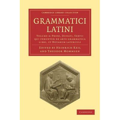 Grammatici Latini, Taschenbuch von Heinrich Keil, Cambridge Academic, 978-1-108-00639-2