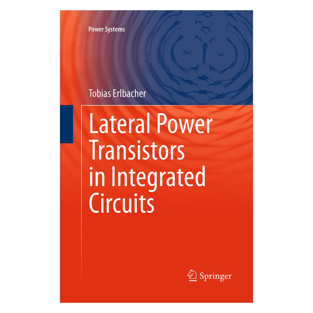 Springer Lateral Power Transistors in Integrated Circuits (Englisch, Softcover, Tobias Erlbacher) (55844621)