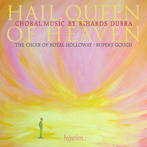 Rupert Gough - Rihards Dubra: Hail, Queen of Heaven - Chorwerke - Preis vom 11.10.2026 03:10:56 h