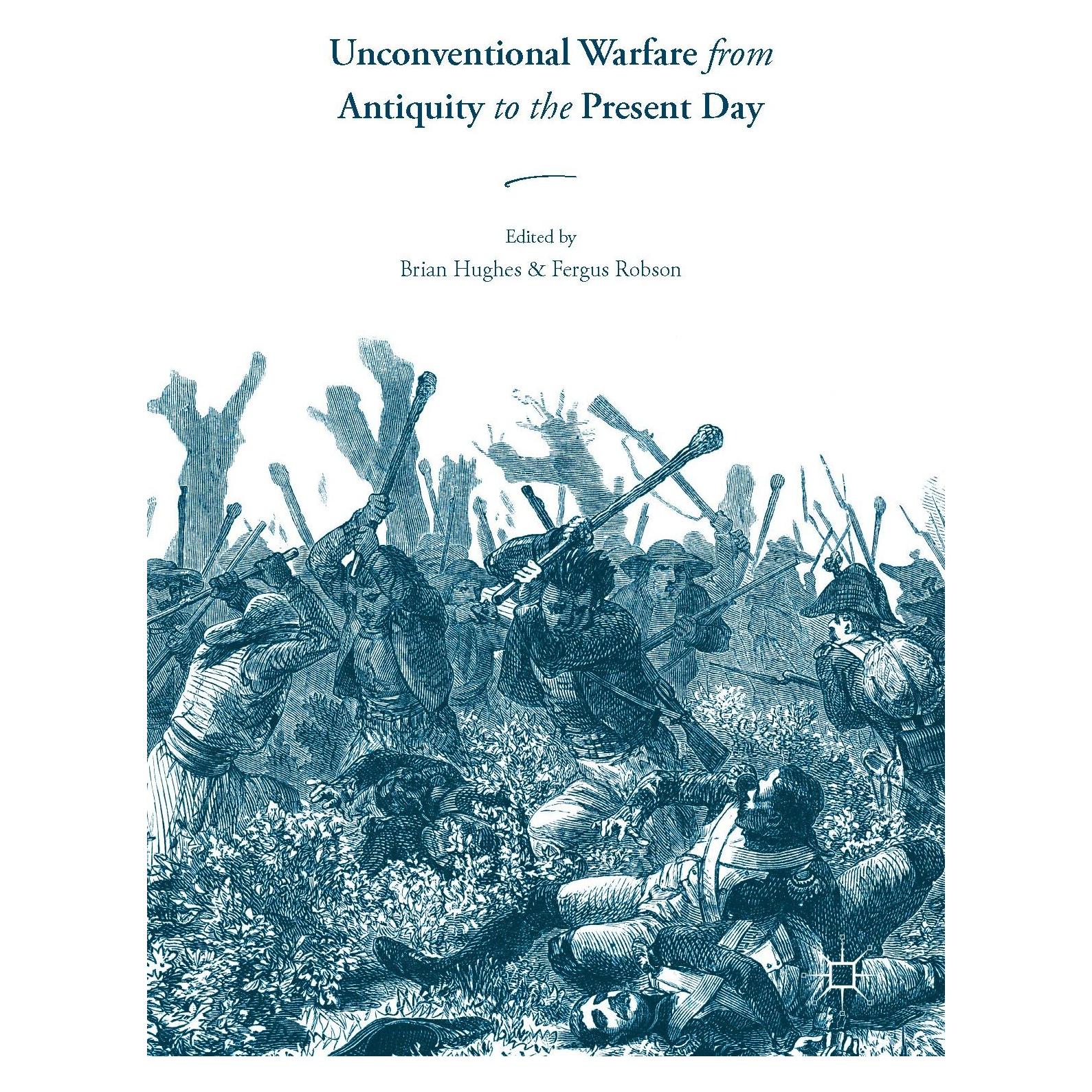 Springer Unconventional Warfare from Antiquity t (Englisch, Hardcover, Brian Hughes, Fergus Robson) (9783319495255)
