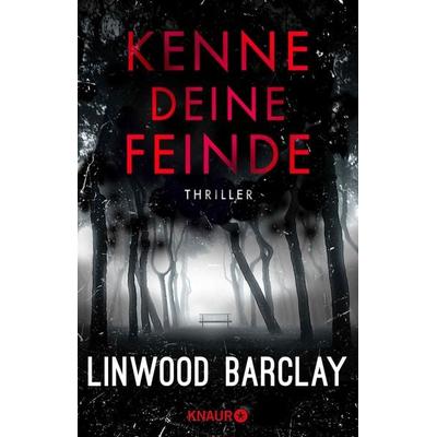 Kenne deine Feinde, Taschenbuch von Linwood Barclay, Knaur Taschenbuch, 978-3-426-52200-4