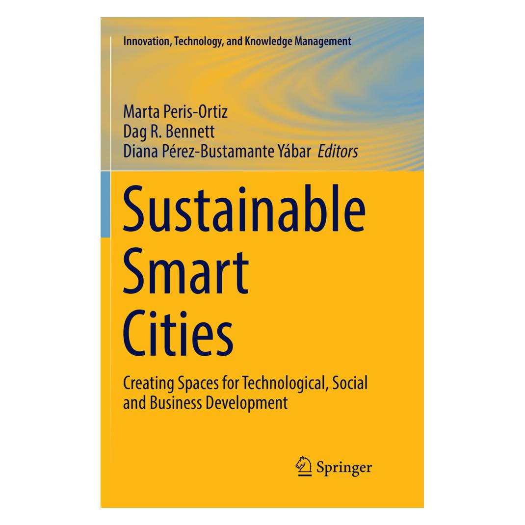 Springer Sustainable Smart Cities (Englisch, Softcover, Dag, Dag R. Bennett, Diana, Diana Pérez-Bustamante Yábar, Marta Peris-Ortiz, Pérez-Bustamante Ybar, R Bennett) (55998374)