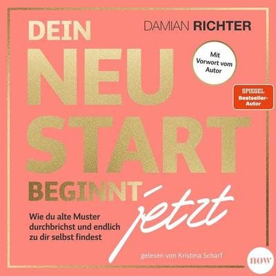 Dein Neustart beginnt jetzt - Damian Richter, Audio, 9783689691448