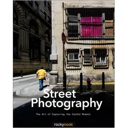 Street Photography, Sachbücher von Gordon Lewis