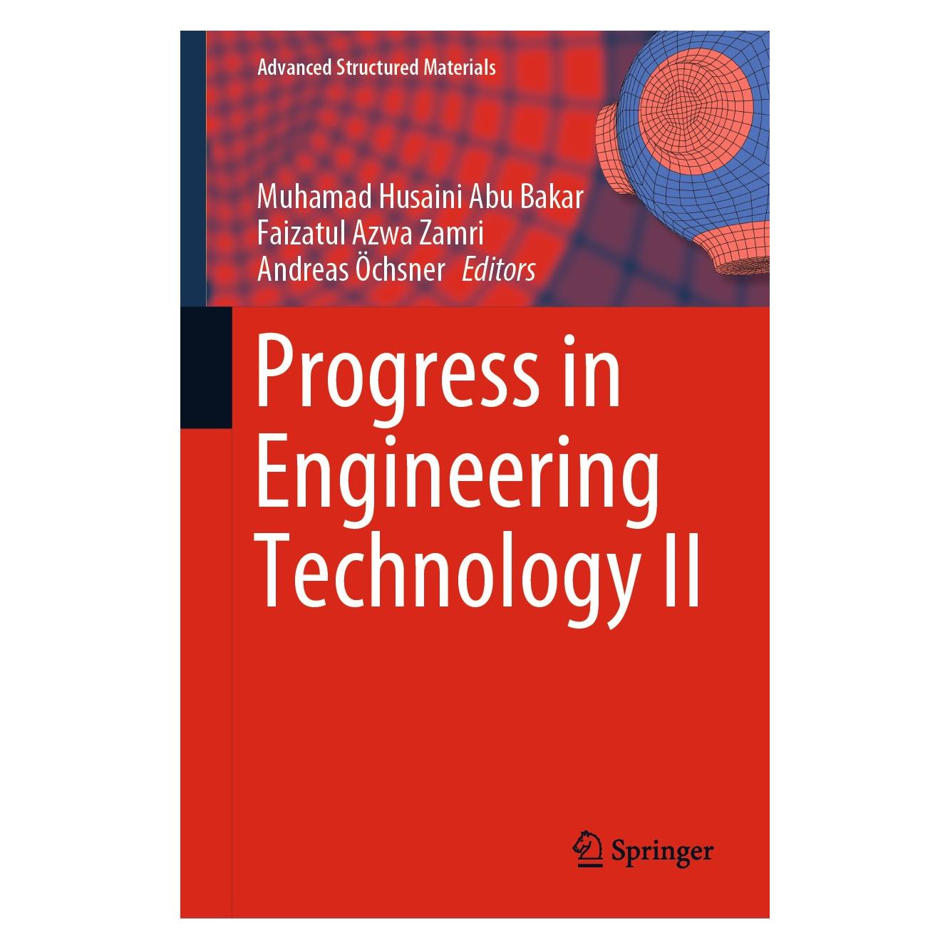 Springer Progress in Engineering Technology II (Englisch, Hardcover, Andreas Öchsner, Faizatul Azwa Zamri, Muhamad Husaini Abu Bakar) (9783030460358)