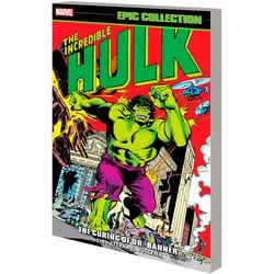 Incredible Hulk Epic Collection: The Curing Of Dr. Banner, Belletristik von Len Wein