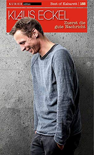 Jan Frankl - Klaus Eckel - Zuerst die gute Nachricht - Edition 'Best of Kabarett' #155 - Preis vom 18.10.2026 19:22:15 h