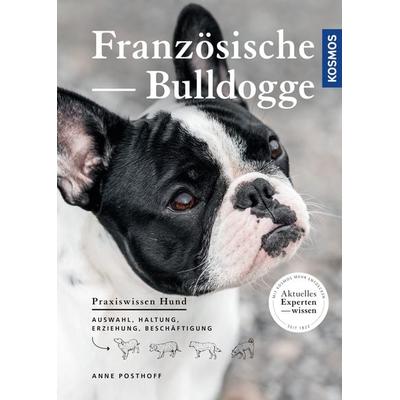Französische Bulldogge, Taschenbuch von Anne Posthoff, Kosmos Uitgevers, 978-3-440-16296-5
