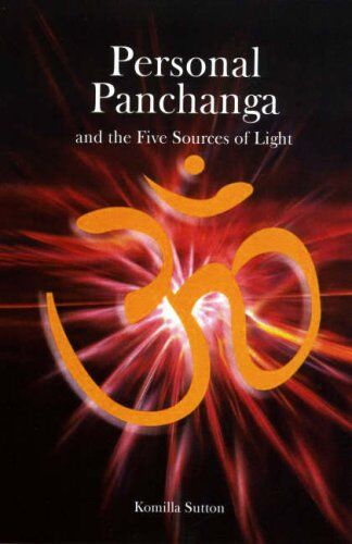 Komilla Sutton - Personal Panchanga: The Five Sources of Light - Preis vom 02.10.2026 23:42:20 h