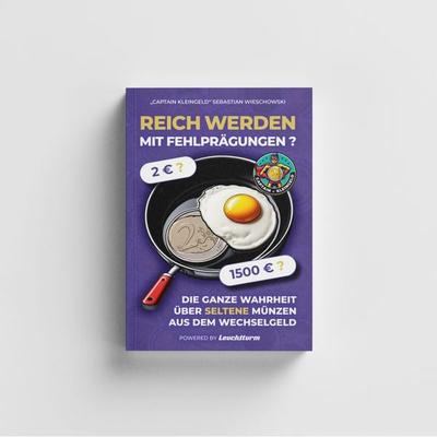 Reich werden mit Fehlprägungen?, Taschenbuch von Sebastian Wieschowski, Leuchtturm1917