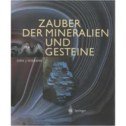 Zauber der Mineralien und Gesteine, Fachbücher von Dirk J. Wiersma