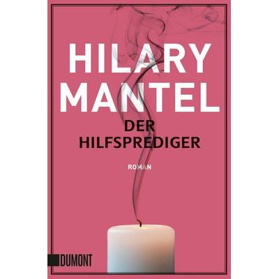 Der Hilfsprediger, Taschenbuch von Hilary Mantel, DuMont Buchverlag
