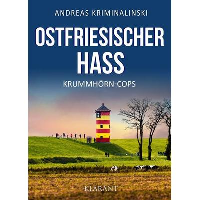 Ostfriesischer Hass. Ostfrieslandkrimi, Taschenbuch von Andreas Kriminalinski, Klarant