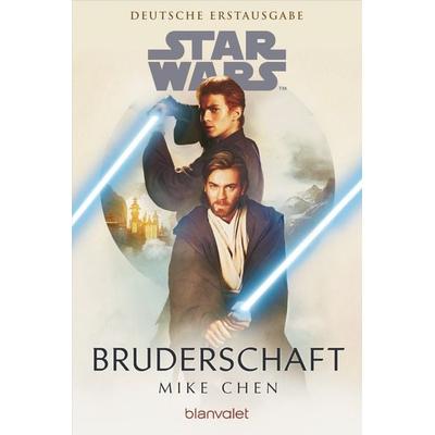 Star Wars™ Bruderschaft, Taschenbuch von Mike Chen, Blanvalet, 978-3-7341-6353-1
