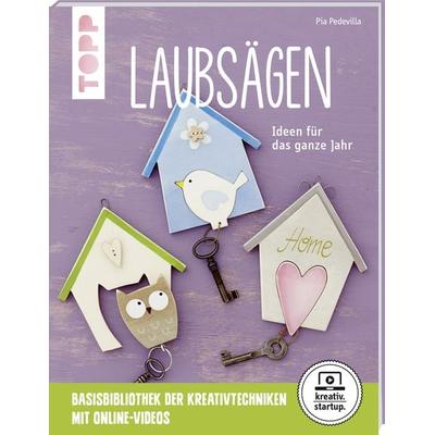 Laubsägen (kreativ.startup.), Taschenbuch von Pia Pedevilla, Frechverlag GmbH, 978-3-7724-8189-5