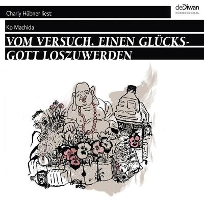 Vom Versuch, einen Glücksgott loszuwerden - Ko Machida, Audio, 4066004045092