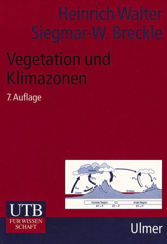 Walter Heinrich - UTB Uni-Taschenbücher, Bd.14, Vegetation und Klimazonen: Grundriß der globalen Ökologie - Preis vom 09.10.2026 07:28:09 h
