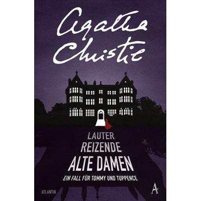 Lauter reizende alte Damen, Taschenbuch von Agatha Christie, Atlantik Verlag, 978-3-455-01081-7
