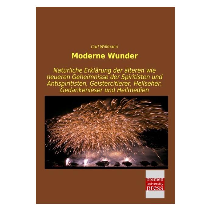 Bremen University Moderne Wunder (Deutsch, Softcover, Carl Willmann) (55548025)