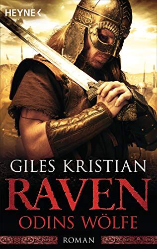 Giles Kristian - Raven - Odins Wölfe: Roman (Raven-Serie, Band 3) - Preis vom 17.10.2026 19:25:27 h