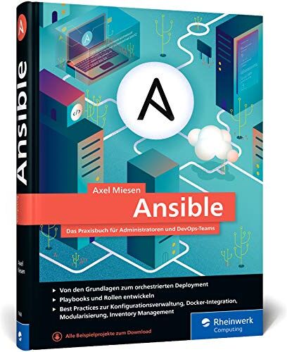 Axel Miesen - Ansible: Das Praxisbuch für Administratoren und DevOps-Teams: Das Praxisbuch fr Administratoren und DevOps-Teams - Preis vom 09.10.2026 07:28:09 h