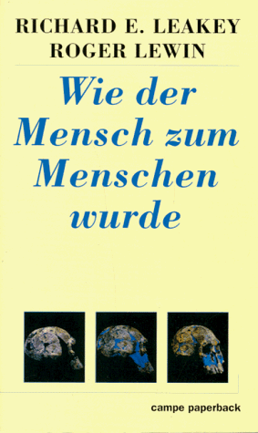 Leakey, Richard E. - Wie der Mensch zum Menschen wurde - Preis vom 01.10.2026 17:08:56 h