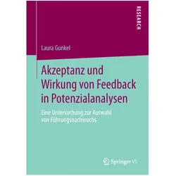 Akzeptanz und Wirkung von Feedback in Potenzialanalysen, Fachbücher von Laura Gunkel