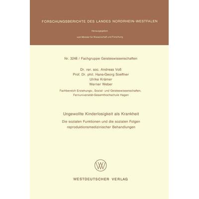 Ungewollte Kinderlosigkeit als Krankheit, Taschenbuch von Andreas Voss, VS Verlag für Sozialwissenschaften, 978-3-531-03248-1