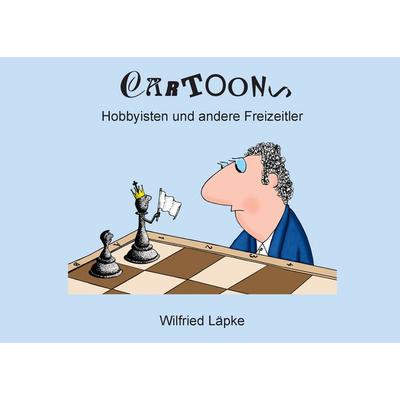 Cartoons, Taschenbuch von Wilfried Läpke, BoD – Books on Demand, 978-3-7357-8559-6