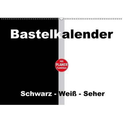 Bastelkalender mit Planerfunktion / Für Schwarz - Weiß - Seher (Wandkalender immerwährend DIN A2 quer)