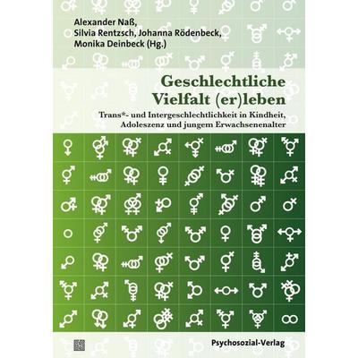 Geschlechtliche Vielfalt (er)leben, Taschenbuch von , Psychosozial