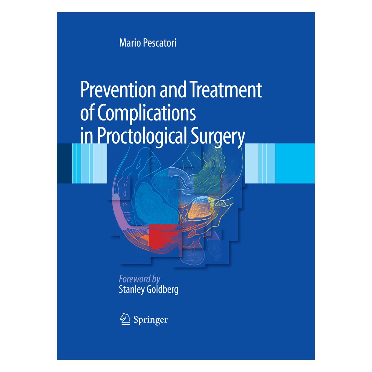 Springer Prevention and Treatment of Complications in Proctological Surgery (Englisch, Softcover, Mario Pescatori) (55580048)
