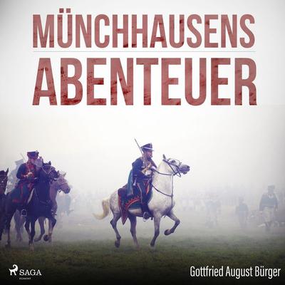 Münchhausens Abenteuer (Ungekürzt) - Gottfried August Bürger, Audio, 9783836807814