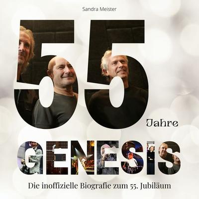 55 Jahre Genesis, Taschenbuch von Sandra Meister, 27amigos, 978-3-7505-2457-6