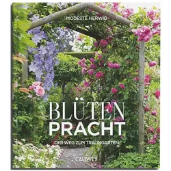 Blütenpracht, Ratgeber von Modeste Herwig