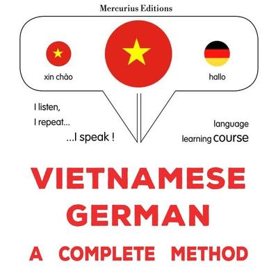 Vietnamese - German : a complete method - James Gardner, Audio, 9782821177659