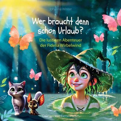 Wer braucht denn schon Urlaub? - Johanna Winter, Audio, 4069828405448