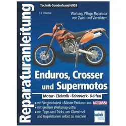 Enduros, Crosser und Supermotos, Ratgeber von Franz Josef Schermer