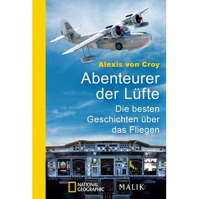Abenteurer der Lüfte, Taschenbuch von Alexis Croy, National Geographic Taschenbuch