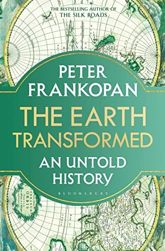 Peter Frankopan - The Earth Transformed: An Untold History - Preis vom 19.10.2026 19:33:35 h