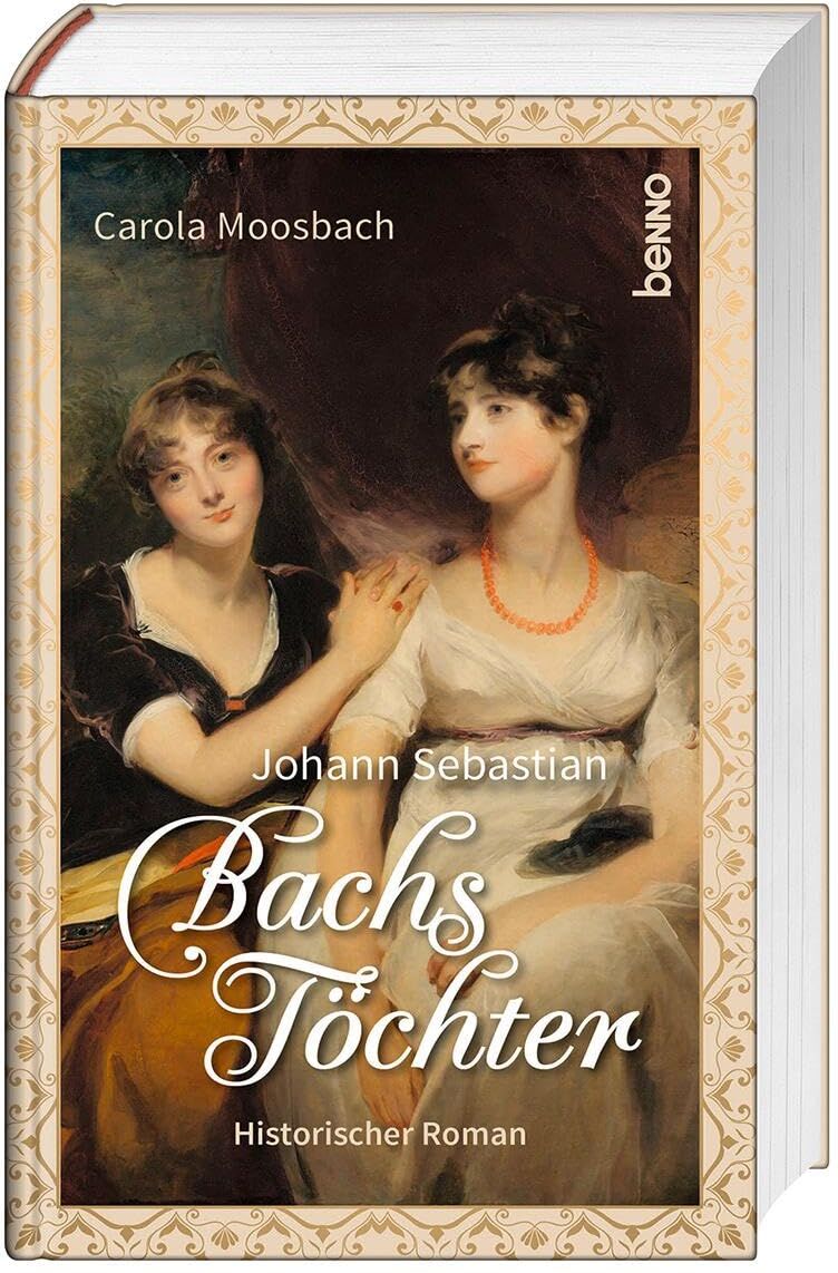 Carola Moosbach - Johann Sebastian Bachs Töchter: Historischer Roman - Preis vom 17.10.2026 19:25:27 h