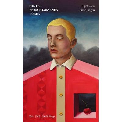 Hinter verschlossenen Türen, Taschenbuch von Dolf Hage, ShapeMinds