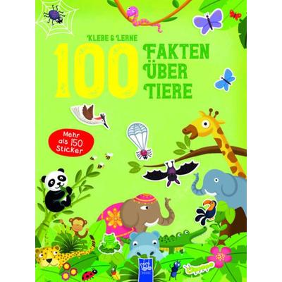 Klebe & Lerne - 100 Fakten über Tiere, Paperback von , Yoyo Books, 978-94-6378-897-7