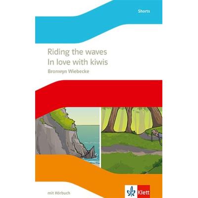 Riding the waves / In love with kiwis, Set von Bronwyn Wiebecke, Klett Schulbuchverlag, 978-3-12-548616-4