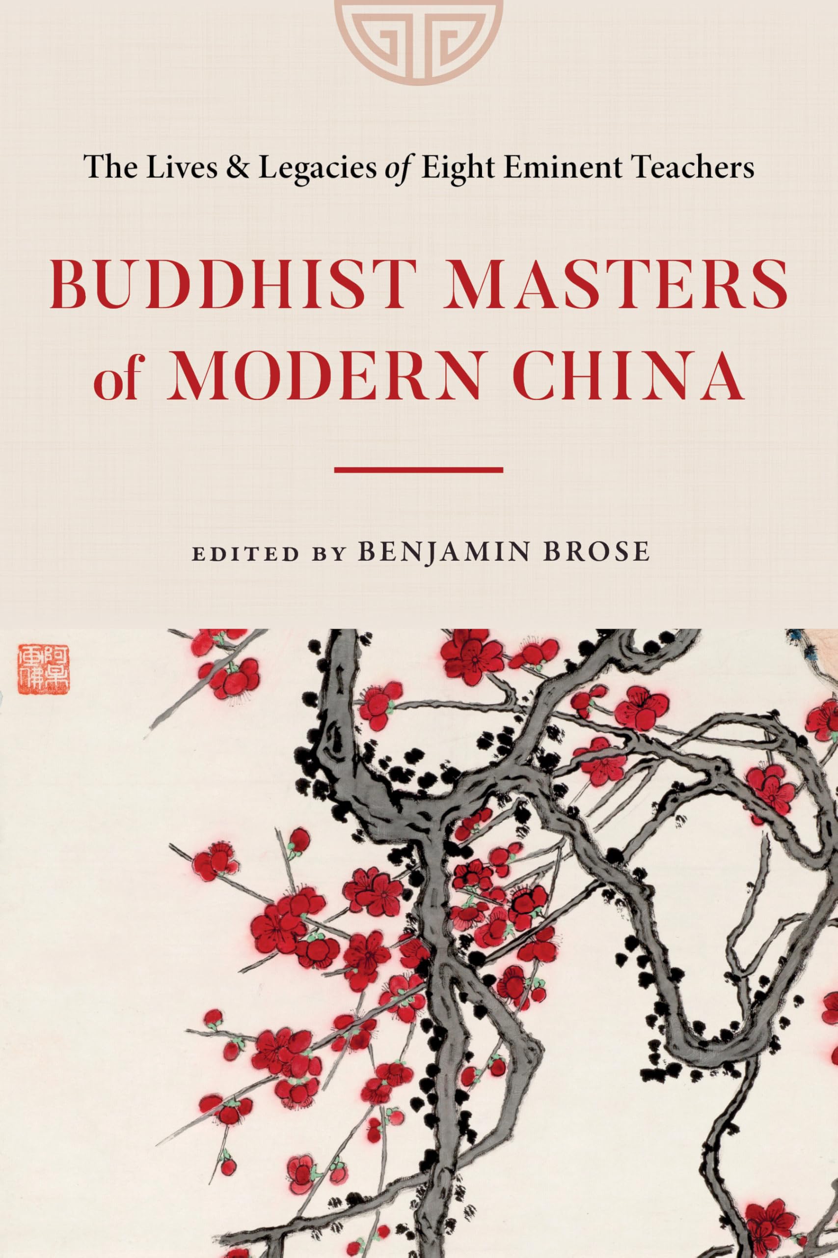 Buddhist Masters of Modern China: The Lives and Legacies of Eight Eminent Teachers - Preis vom 30.09.2026 09:01:18 h