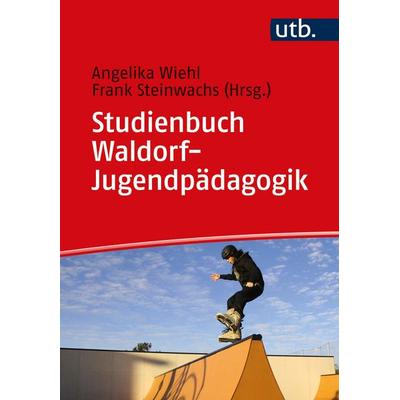 Studienbuch Waldorf-Jugendpädagogik, Taschenbuch von , Utb GmbH, 978-3-8252-5822-1