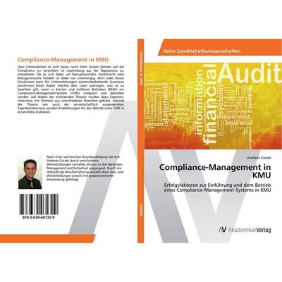 Compliance-Management in KMU, Taschenbuch von Andreas Coradi, AV Akademikerverlag, 978-3-639-46132-9