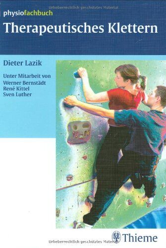 Dieter Lazik - Therapeutisches Klettern - Preis vom 09.10.2026 07:28:09 h