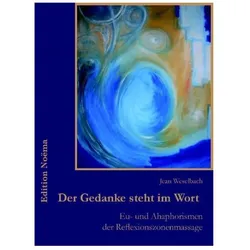 Der Gedanke steht im Wort, Belletristik von Jean Weselbach