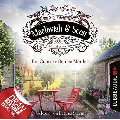 Ein Cupcake für den Mörder - MacTavish & Scott - Die Lady Detectives von Edinburgh, Folge 2 - Gitta Edelmann, Audio, 9783838794884
